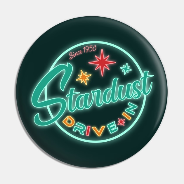 Stardust Drive-In (V1 - Neon) Pin by PlaidDesign