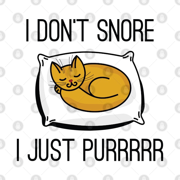 I Don't Snore by VectorPlanet