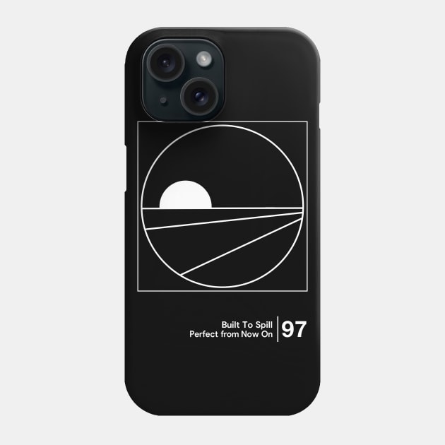 Perfect From Now On / Minimalist Graphic Fan Artwork Design Phone Case by saudade