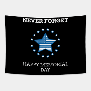 Never Forget | Memorial Day | 2021 | Happy Memorial Day Tapestry