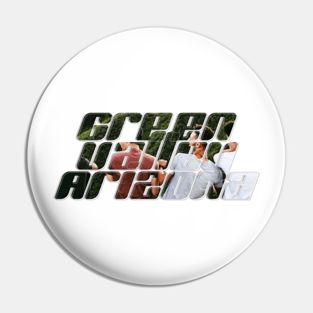 Green Valley Arizona Pin by afternoontees