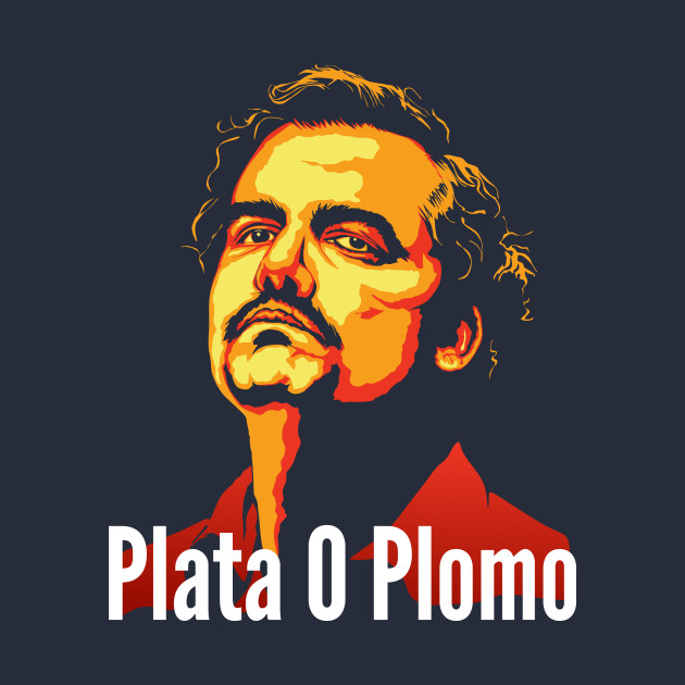 Plata O Plomo - Narcos - Phone Case