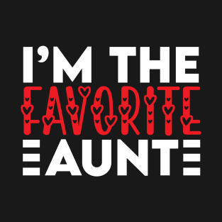 Funny Favorite Aunt Birthday Gift idea For Family T-Shirt