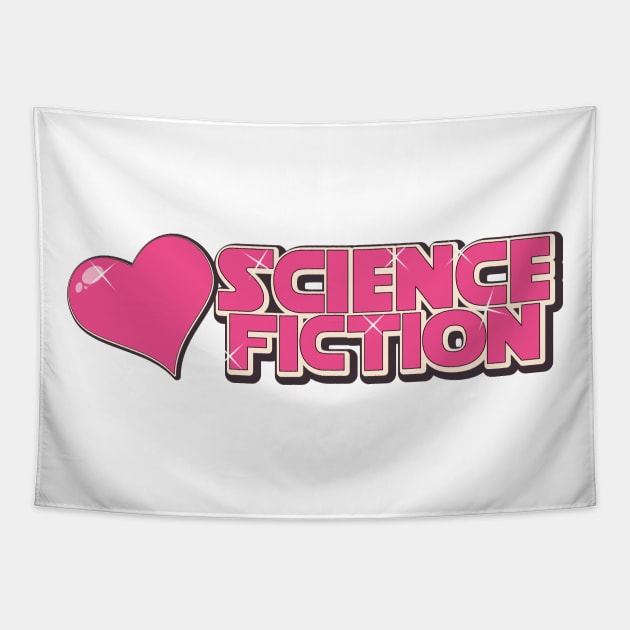 I love science fiction Tapestry by nickemporium1