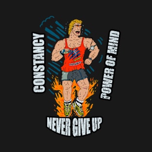 workout never give up T-Shirt