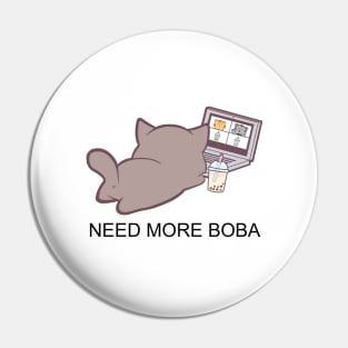 Quarantine Kitty Needs More Boba! Pin