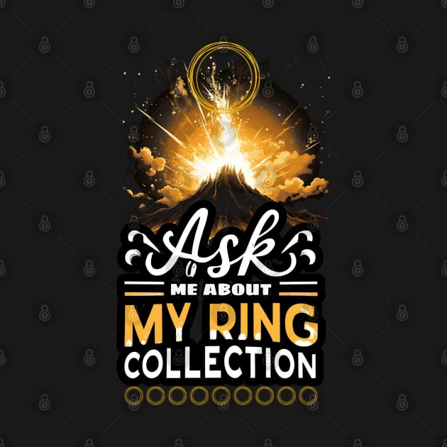 Ask Me About My Ring Collection - Fantasy by Fenay-Designs