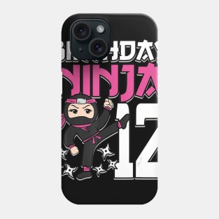 Birthday Ninja 12 Girl Pink Shinobi Themed 12th B-Day Party Phone Case