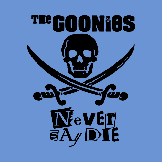 the goonies never say die merchandise by ouboy