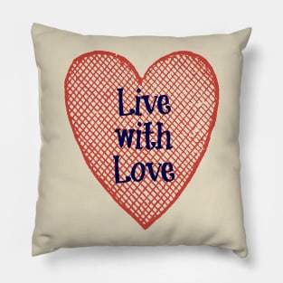 Live with Love Pillow