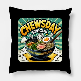 Chewsday special coming right up! Pillow