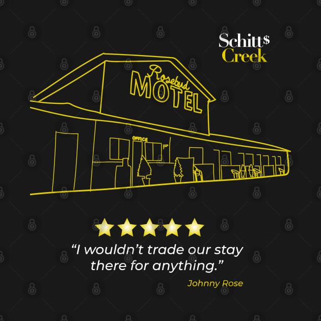 Schitt S Creek Rosebud Motel And Review By Johnny Rose