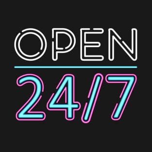 Open 24/7 T-Shirt