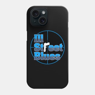 Ill Street Blues (Blue) Phone Case