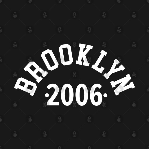 Brooklyn Chronicles: Celebrating Your Birth Year 2006 by Boogosh