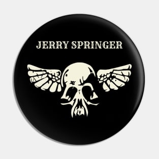 Jerry springer Pin