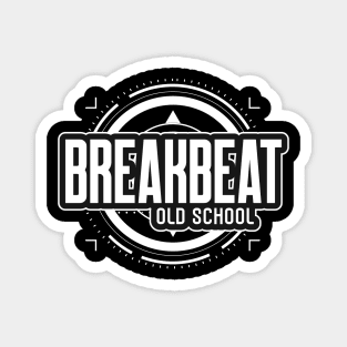 BREAKBEAT - Old School Magnet