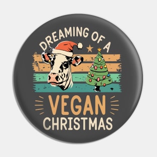 I'm Dreaming of a Vegan Christmas Funny Men Women Pin