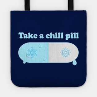 Take a Chill Pill Tote