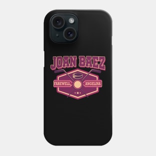 Joan Baez farewell angelina Phone Case