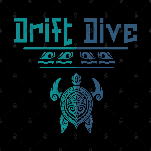 Polynesian Turtle - Drift Scuba Dive by eighttwentythreetees