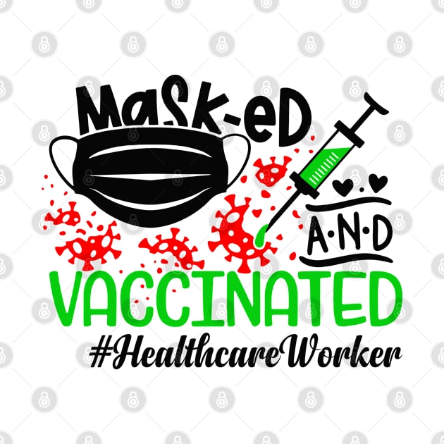 Masked and Vaccinated Health Care Worker by dreadtwank