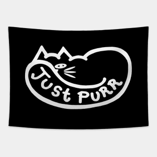 JUST PURR - White Outline for Dark Backgrounds Tapestry