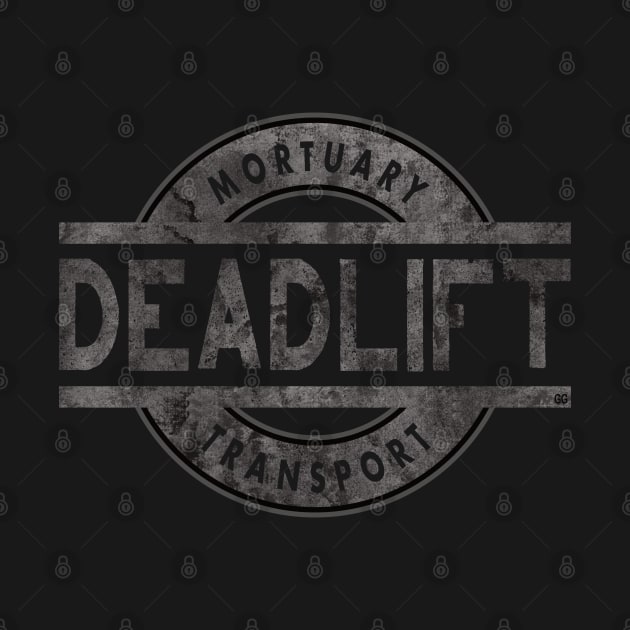 Deadlift Mortuary Transport Funeral Home Removal Service by Graveyard Gossip