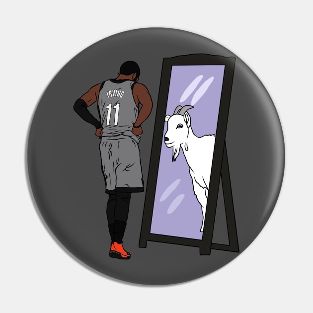 Kyrie Irving Mirror GOAT Pin by rattraptees