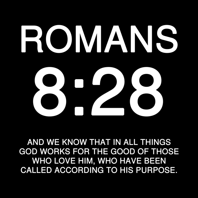 Romans 8:28 Bible Verse Text by Holy Bible Verses