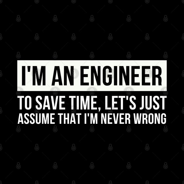 I'M An Engineering by oneduystore