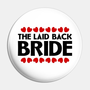 The Laid Back Bride Pin