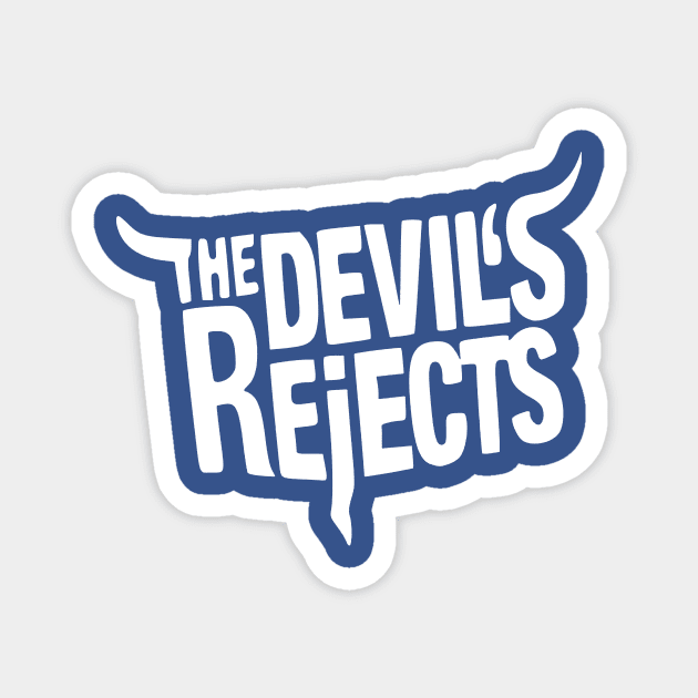 The Devil's Rejects Magnet by destailmawati