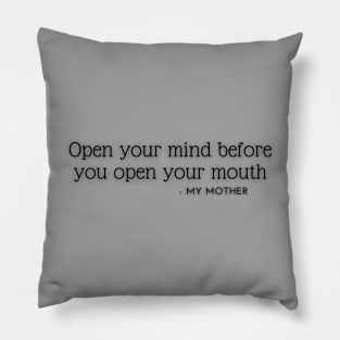 Open your mind Pillow