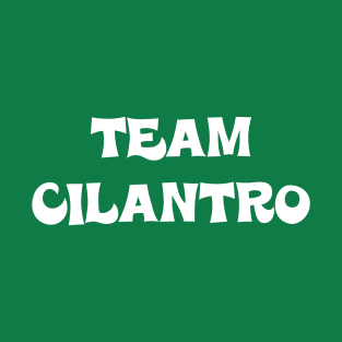 Team Cilantro T-Shirt