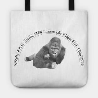 Ishmael: Hope for Gorilla? Tote