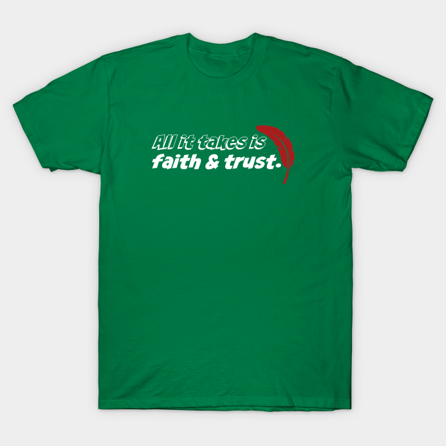 Discover All it takes is faith and trust - Peter Pan - T-Shirt