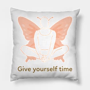 Give Yourself Time Pillow