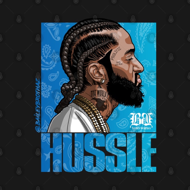 HUSSLE by BaileyBrothaz