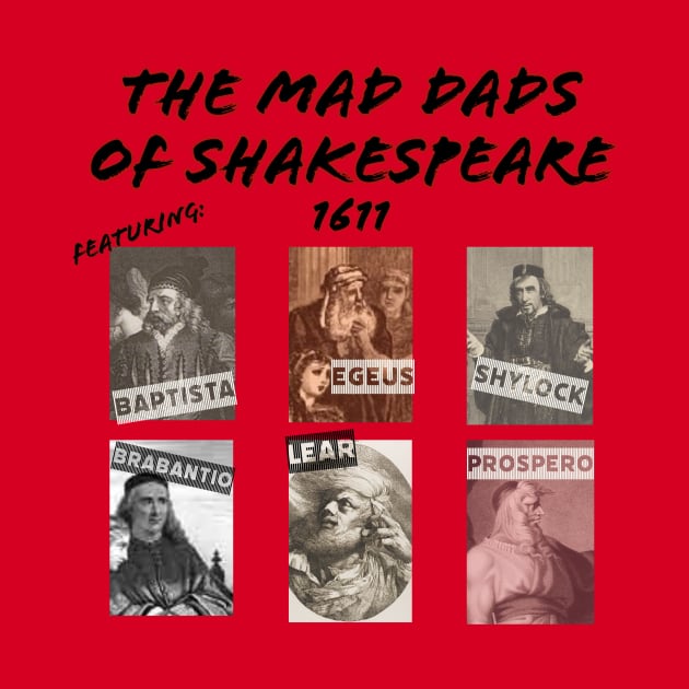 The Mad Dads of Shakespeare by AvantBardPod