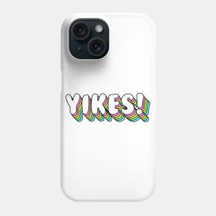 Yikes! Colorful Phone Case