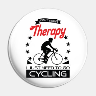 Cycling - Better Than Therapy Gift For Racing Cyclists Pin