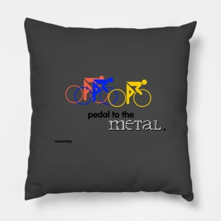 pedal to the metal Pillow