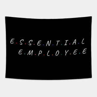 essential employee 2020 virus here Tapestry