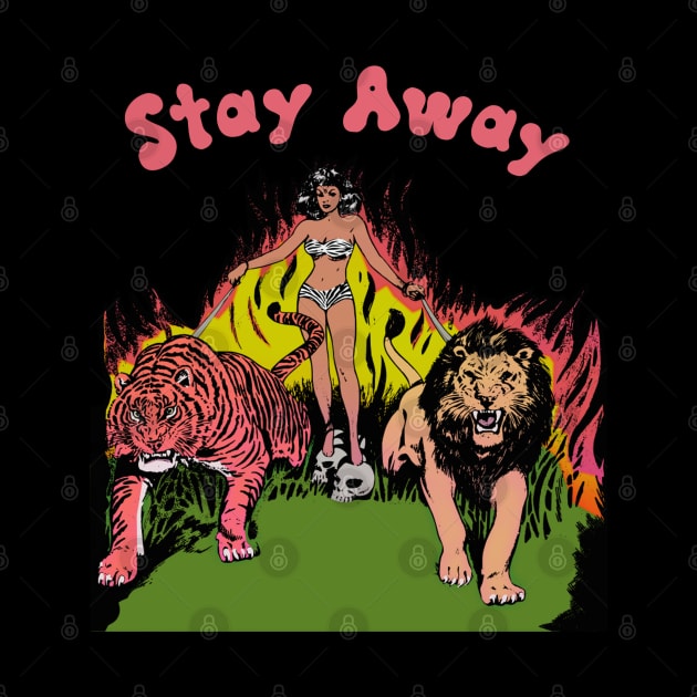 Stay Away Retro Lion Tiger and Human Woman Fighting Off Creeps Fire Cats by blueversion