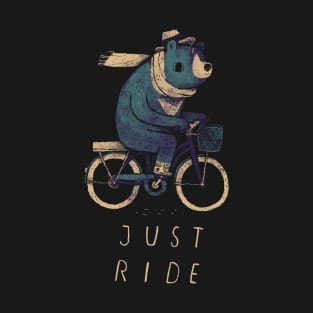 just ride T-Shirt