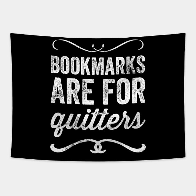 Bookmarks are for quitters Tapestry by captainmood