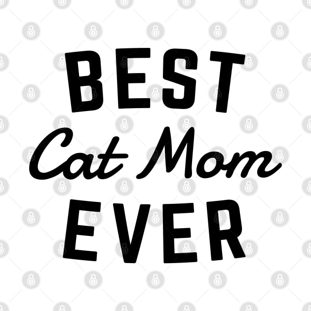 Best Cat Mom Ever by Me And The Moon