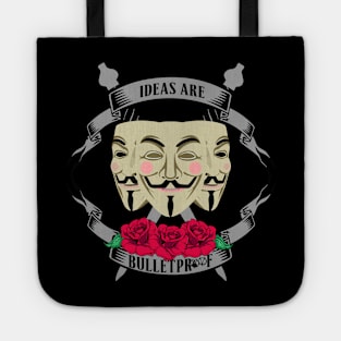 Ideas are bulletproof Tote