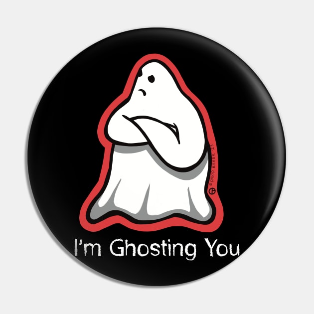 I’m Ghosting You Pin by Art from the Blue Room